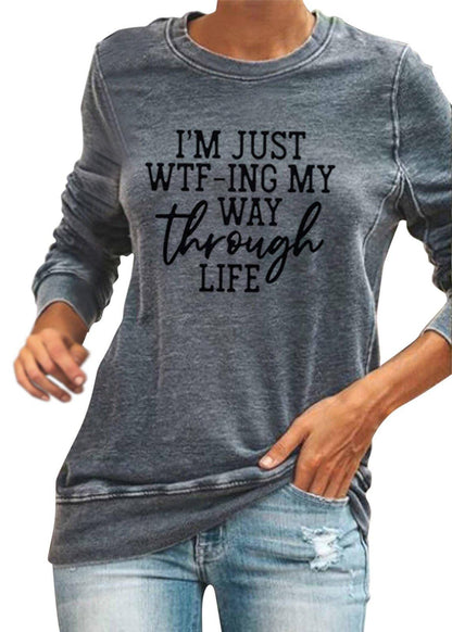 I'M JUST WTF-ING MY WAY THROUGH LIFE' Graphic Hoodies - SooLinen